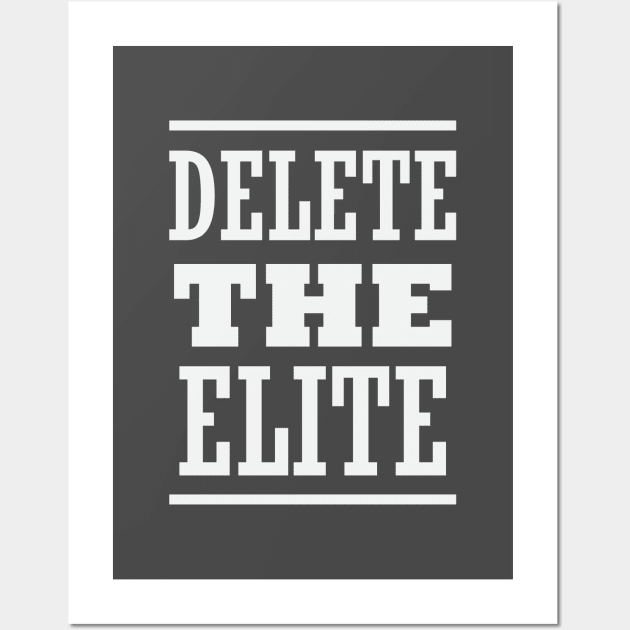 Delete the elite Wall Art by CatsCrew